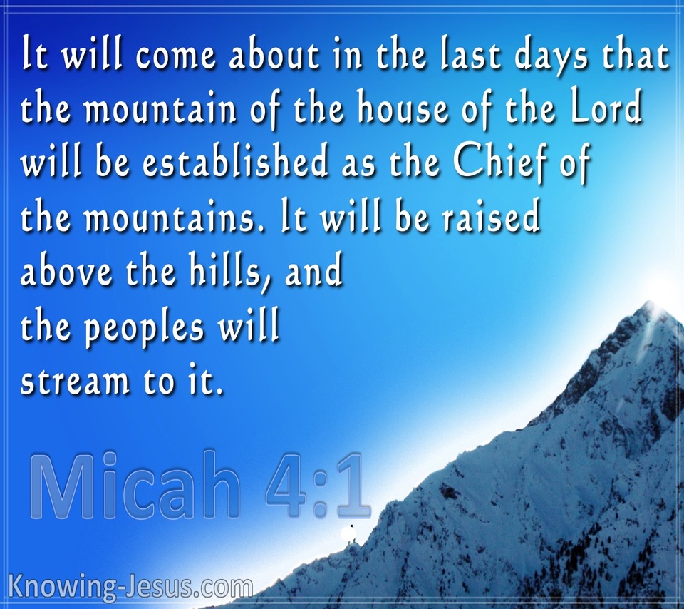 Micah 4:1 The Last Days (blue)